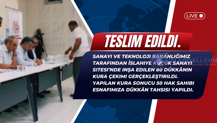 İslahiye Küçük Sanayi Sitesi’nde Kura Töreni