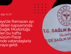 İslahiye İlçe Sağlık Müdürlüğü; İslahiye’de Sağlık Dolu Bir Gün!