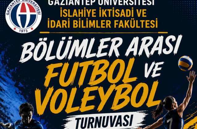 İslahiye İİBF’de Futbol ve Voleybol Turnuvası Heyecanı