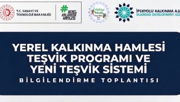 İslahiye’de Yeni Teşvik Sistemi Bilgilendirme Toplantısı Düzenlenecek