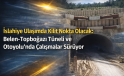 İslahiye Ulaşımda Kilit Nokta Olacak: Belen-Topboğazı Tüneli ve Otoyolu’nda Çalışmalar Sürüyor