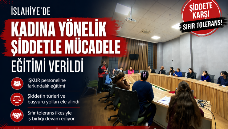 İslahiye’de İŞKUR Personeline Kadına Yönelik Şiddetle Mücadele Eğitimi Verildi