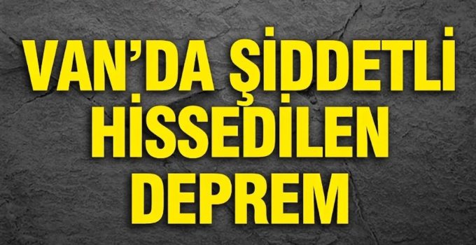Van’da Korkutan Deprem 5,1 Büyüklüğünde Sarsıntı