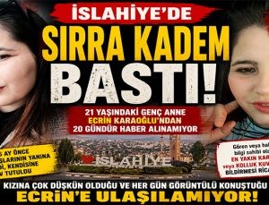 İslahiye’de Sırra Kadem Bastı! 21 Yaşındaki Genç Anneden 20 Gündür Haber Yok