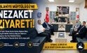 İslahiye Müftülüğüne Nezaket Ziyareti