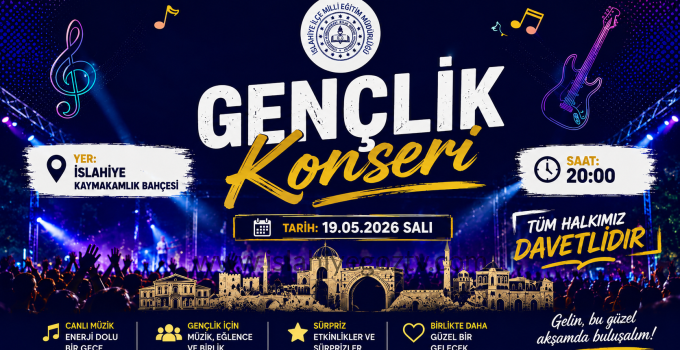 İslahiye’de 19 Mayıs Coşkusu Gençlik Konseriyle Taçlanacak