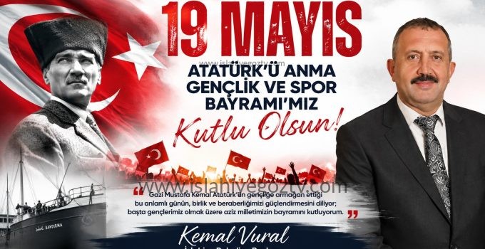 19 Mayıs Atatürk’ü Anma Gençlik ve Spor Bayramı’mız kutlu olsun
