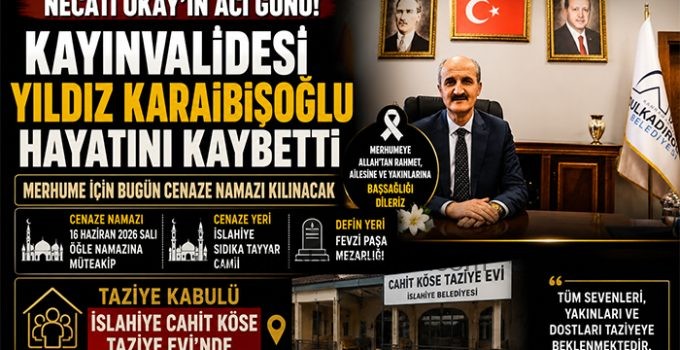NECATİ OKAY’IN ACI GÜNÜ! Kayınvalidesi Yıldız Karaibişoğlu Vefat Etti