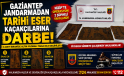 GAZİANTEP JANDARMASINDAN TARİHİ ESER KAÇAKÇILARINA OPERASYON