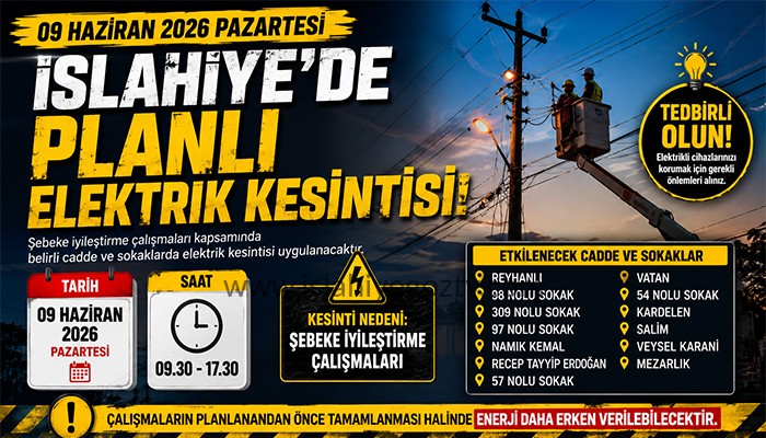 09 Haziran 2026 Salı İslahiye’de Elektrik Kesintisi: İşte Etkilenecek Cadde ve Sokaklar