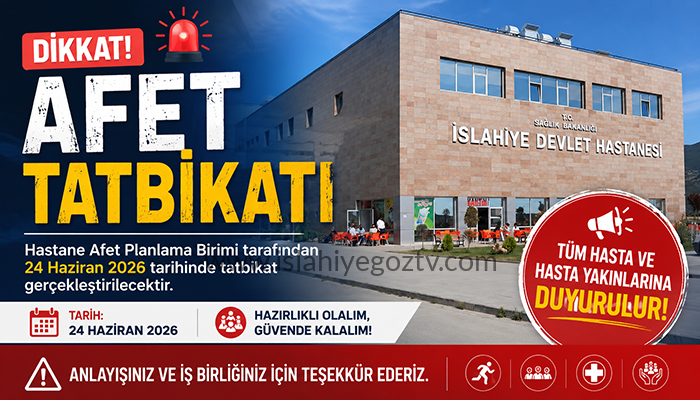 İslahiye Devlet Hastanesi’nde Afet Tatbikatı Gerçekleştirilecek