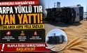 KIRIKÇALI KAVŞAĞI’NDA ARPA YÜKLÜ TIR DEVRİLDİ