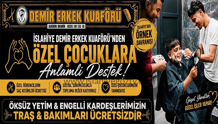 İslahiye Demir Erkek Kuaförü’nden Özel Çocuklara Anlamlı Destek