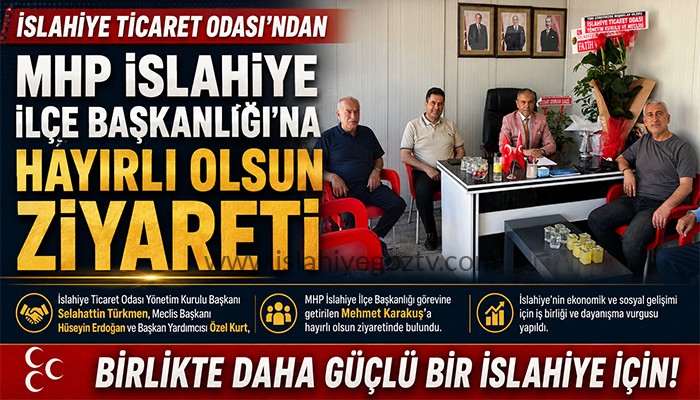 İslahiye Ticaret Odası’ndan Mehmet Karakuş’a Hayırlı Olsun Ziyareti
