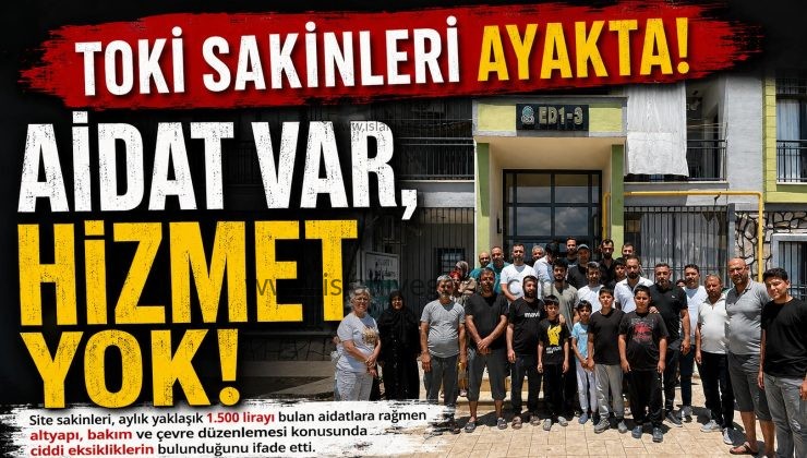 Aidatlar 1.500 TL’yi Buldu Sorunlar Çözülmedi TOKİ Sakinleri Ayakta