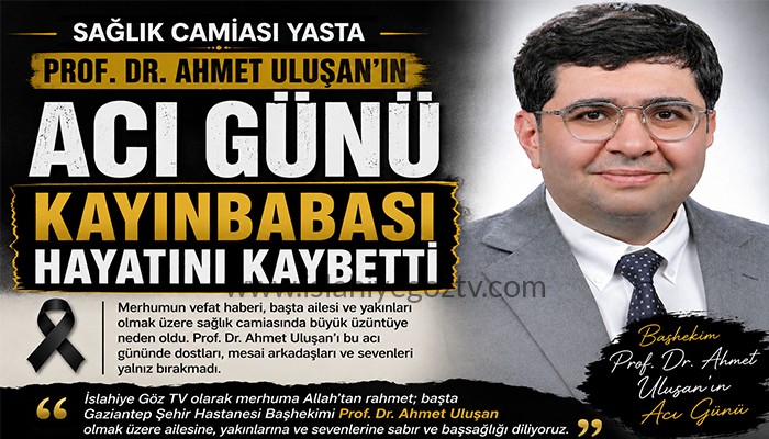 Sağlık Camiasını Yasa Boğan Kayıp: Uluşan Ailesinin Acı Günü