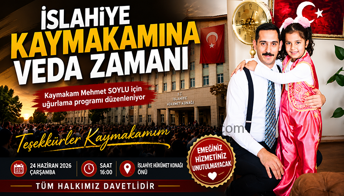 İslahiye’de Mehmet Soylu’ya Vefa ve Veda Buluşması