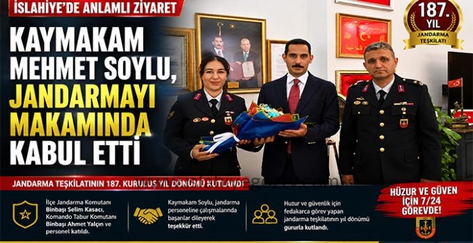 İslahiye Kaymakamı Mehmet Soylu, Jandarma Teşkilatını Makamında Ağırladı