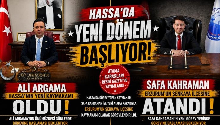 Hassa’nın Yeni Kaymakamı Ali Argama Oldu
