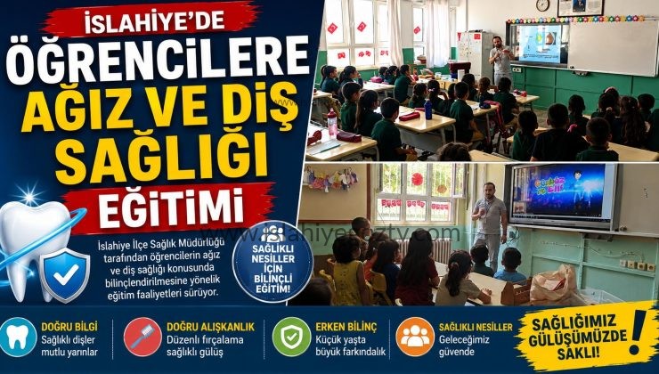 İslahiye’de Öğrencilere Ağız ve Diş Sağlığı Eğitimi