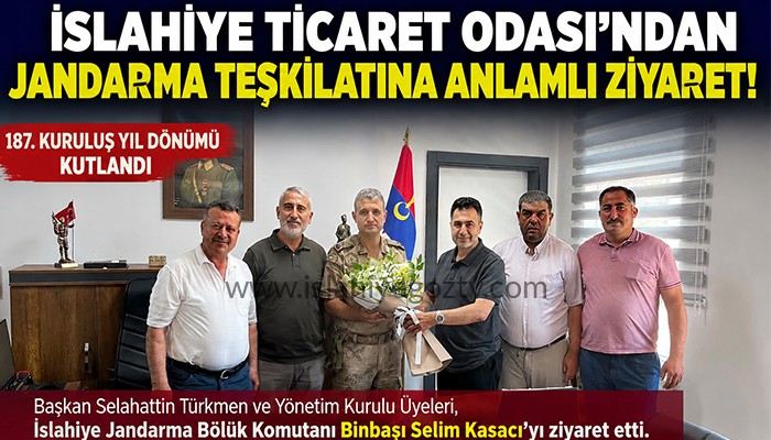 İslahiye Ticaret Odası’ndan Jandarma Teşkilatına Anlamlı Ziyaret
