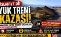 İslahiye’de Yük Treni Kazası: Kontrolden Çıkan Vagon Hortuvara Çarptı