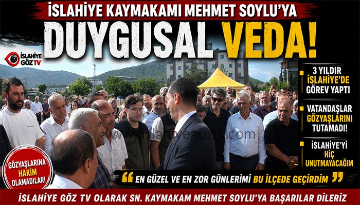 İslahiye Kaymakamı Mehmet Soylu’ya Duygusal Veda ( VİDEOLU HABER )