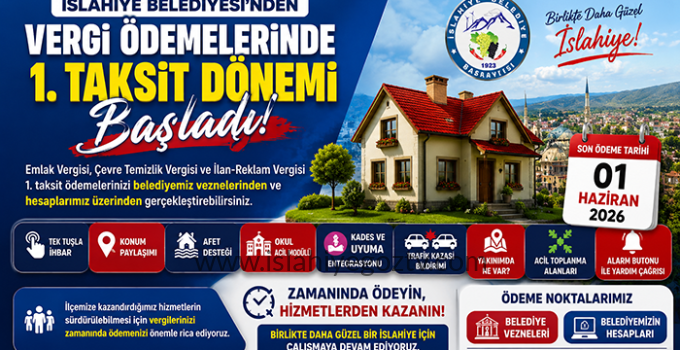 İSLAHİYE BELEDİYESİ’NDEN VERGİ ÖDEME UYARISI