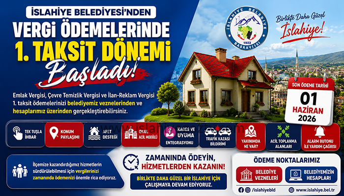 İSLAHİYE BELEDİYESİ’NDEN VERGİ ÖDEME UYARISI