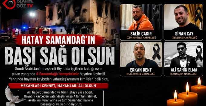 Hatay Yasta Riyad’daki Yangında 4 Samandağlı Can Verdi