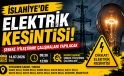 İslahiye’de Planlı Elektrik Kesintisi: Şebeke İyileştirme Çalışmaları Yapılacak