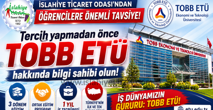 İslahiye Ticaret Odası’ndan Üniversite Tercihi Yapacak Öğrencilere TOBB ETÜ Tavsiyesi