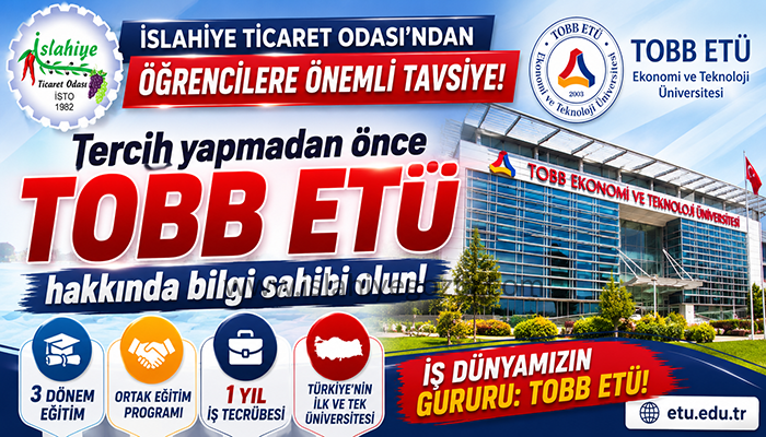 İslahiye Ticaret Odası’ndan Üniversite Tercihi Yapacak Öğrencilere TOBB ETÜ Tavsiyesi