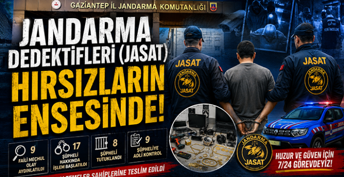 JASAT Hırsızların Peşini Bırakmadı: 9 Faili Meçhul Olay Aydınlatıldı, 8 Tutuklama
