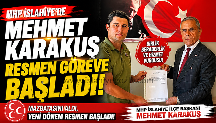 MHP İslahiye İlçe Başkanı Mehmet Karakuş Mazbatasını Aldı