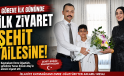 İslahiye Kaymakamı Emre Oğuztürk’ten Göreve İlk Günde Şehit Ailesine Anlamlı Ziyaret
