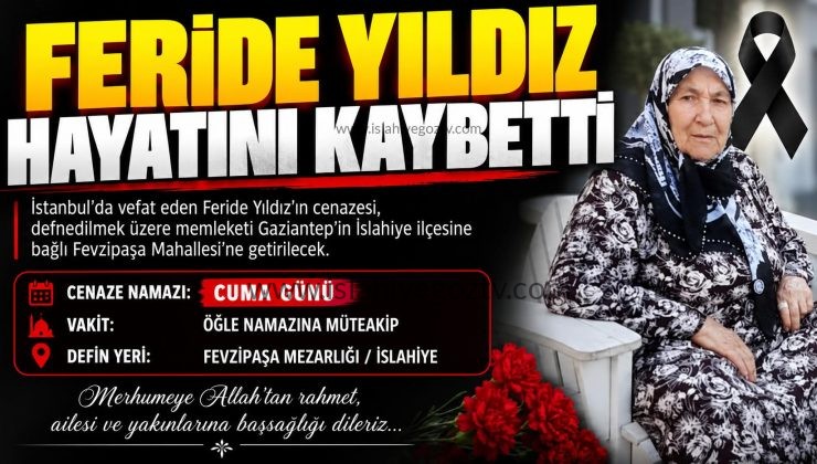 Feride Yıldız Hayatını Kaybetti