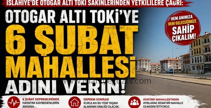İslahiye Otogar Altı TOKİ Sakinlerinden Yetkililere Çağrı 6 Şubat Mahallesi Adının Verilmesini İstiyoruz