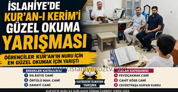 İslahiye’de Kur’an-ı Kerim’i Güzel Okuma Yarışması Düzenlendi