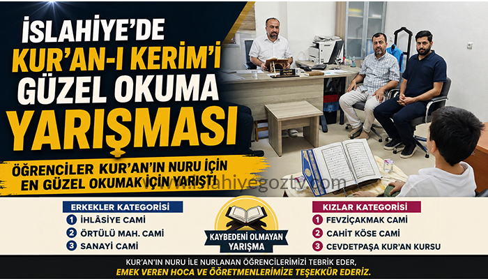 İslahiye’de Kur’an-ı Kerim’i Güzel Okuma Yarışması Düzenlendi