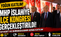MHP İslahiye İlçe Kongresi Yoğun Katılımla Gerçekleştirildi ( Videolu Haberimiz )