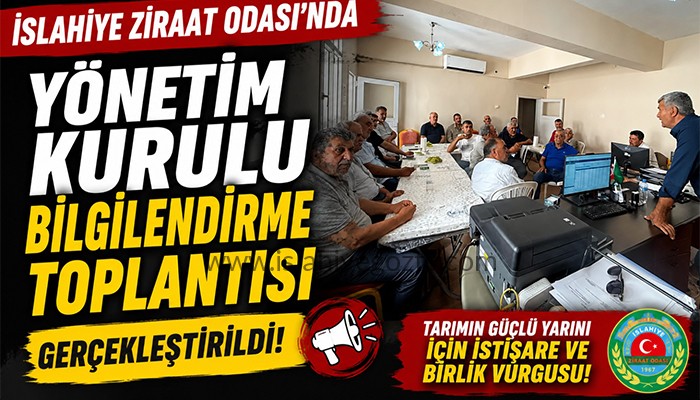 İslahiye Ziraat Odası’nda Yönetim Kurulu Bilgilendirme Toplantısı Gerçekleştirildi