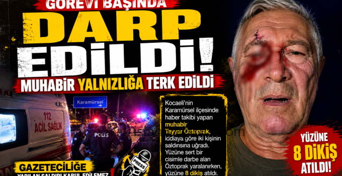 Darp edilen muhabir adeta kendi haline terk edildi