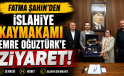 Büyükşehir Belediye Başkanı Fatma Şahin İslahiye Kaymakamı Emre Oğuztürk’ü Ziyaret Etti