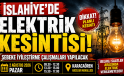 İslahiye’de 2 Ağustos’ta Planlı Elektrik Kesintisi
