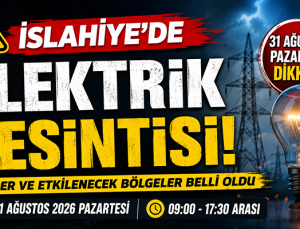İslahiye’de 31 Ağustos’ta Elektrik Kesintisi: Saatler ve Etkilenecek Bölgeler Belli Oldu