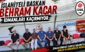 İslahiyeli Başkan Behram Kaçar İdmanları Kaçırmıyor