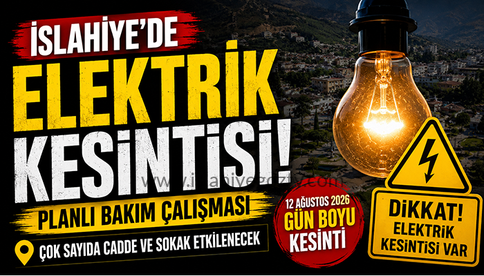 İslahiye’de Elektrik Kesintisi: Çok Sayıda Cadde ve Sokak Etkilenecek