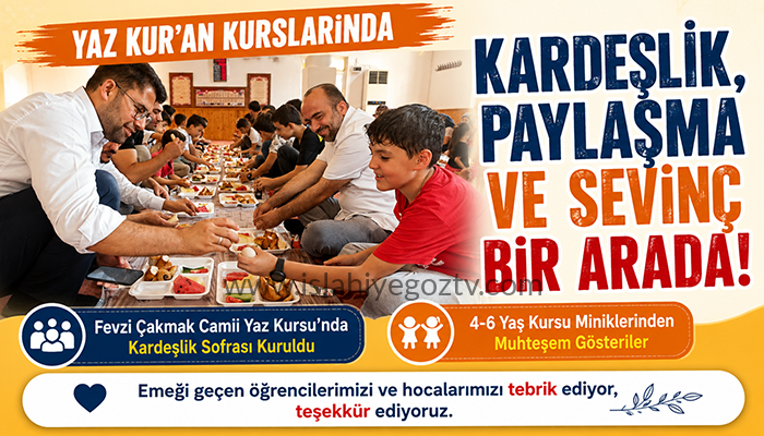 İslahiye’de Yaz Kur’an Kurslarında Kardeşlik ve Kapanış Coşkusu