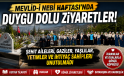 Mevlid-i Nebi Haftası’nda Anlamlı Ziyaretler